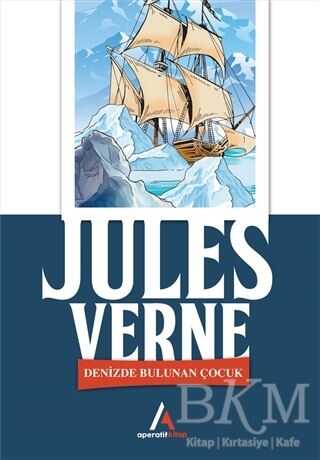 Denizde Bulunan Çocuk - Aperatif Kitap Yayınları