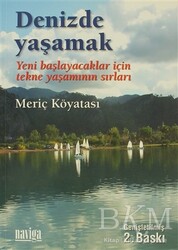 Denizde Yaşamak - Naviga Yayınları