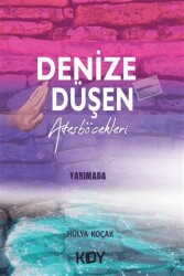 Denize Düşen Ateşböcekleri - KDY Yayınları