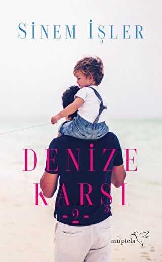 Denize Karşı 2 - Müptela Yayınları
