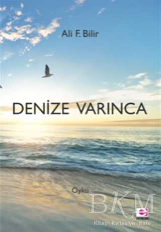 Denize Varınca - E Yayınları