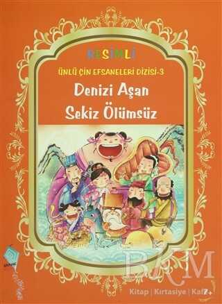 Denizi Aşan Sekiz Ölümsüz - Kaynak Çocuk Yayınları