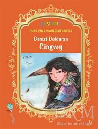 Denizi Dolduran Cingvey - Kaynak Çocuk Yayınları
