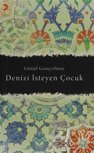 Denizi İsteyen Çocuk - Cinius Yayınları