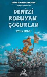 Denizi Koruyan Çocuklar - Serçe Yayınları