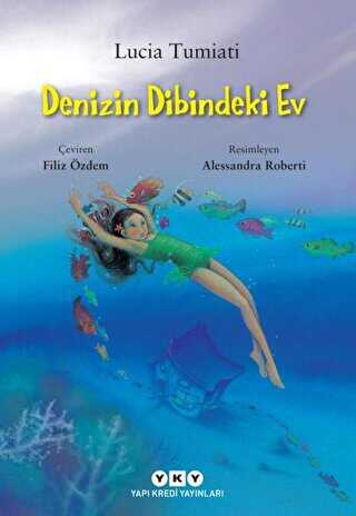 Denizin Dibindeki Ev - Yapı Kredi Yayınları