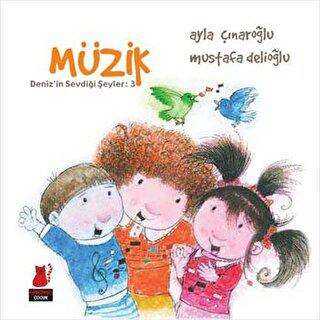 Deniz’in Sevdiği Şeyler: 3 - Müzik - Kırmızı Kedi Çocuk