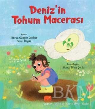 Deniz’in Tohum Macerası - Uçan Fil Yayınları