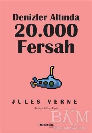Denizler Altında 20.000 Fersah - Tefrika Yayınları