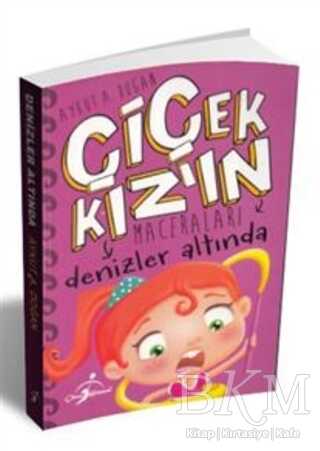 Denizler Altında - Çiçek Kız`ın Maceraları - Çocuk Gezegeni