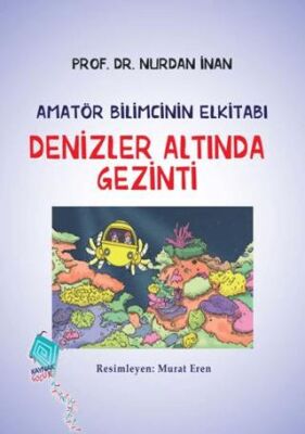 Denizler Altında Gezinti-Amatör Bilimcinin Elkitabı - 1