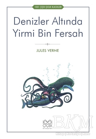 Denizler Altında Yirmi Bin Fersah - 1001 Çiçek Kitaplar