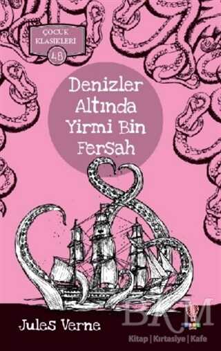 Denizler Altında Yirmi Bin Fersah - Çocuk Klasikleri 48 - Dahi Çocuk Yayınları