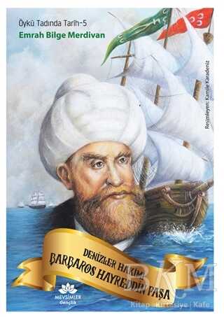 Denizler Hakimi Barbaros Hayreddin Paşa - 1