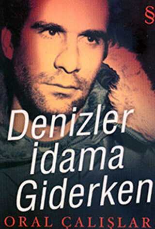 Denizler İdama Giderken - EVEREST YAYINLARI