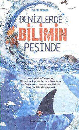 Denizlerde Bilimin Peşinde - TÜBİTAK Yayınları