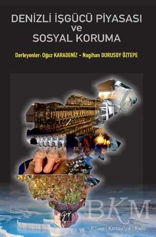Denizli İşgücü Piyasası ve Sosyal Koruma - Gazi Kitabevi