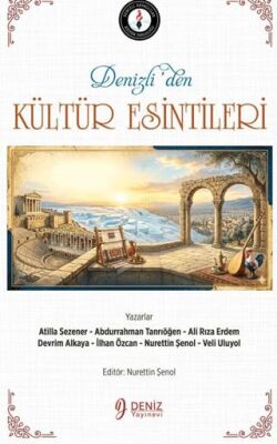 Deniz`liden Kültür Esintileri - 1