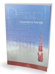 Dental Morfoloji Oyumlama Tekniği - Pelikan Tıp Teknik Yayıncılık