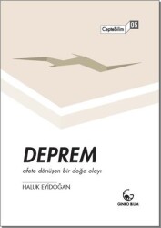 Deprem - Afete Dönüşen Bir Doğa Olayı - Ginko Kitap