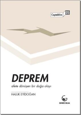 Deprem - Afete Dönüşen Bir Doğa Olayı - 1