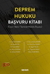 Deprem Hukuku Başvuru Kitabı - Seçkin Yayıncılık