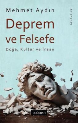 Deprem ve Felsefe - 1