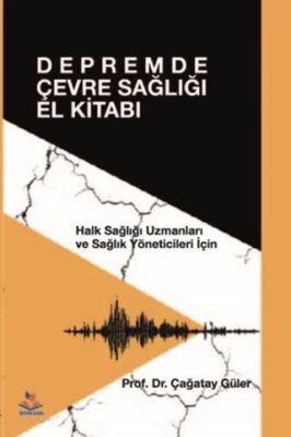 Depremde Çevre Sağlığı El Kitabı - 1