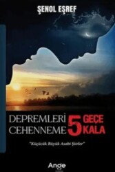 Depremleri 5 Geçe Cehenneme 5 Kala - Ange Yayınları