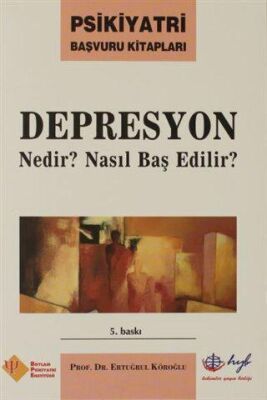 Depresyon Nedir? Nasıl Başedilir? kapağı