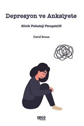 Depresyon ve Anksiyete - Gece Kitaplığı