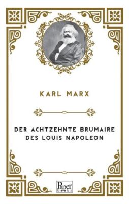 Der Achtzehnte Brumaire Des Louis Napoleon - 1