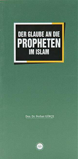 Der Glaube an Die Propheten im Islam
