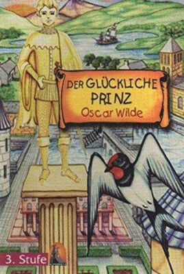 Almanca Hikaye Der Glückliche Prinz Sesli Dinlemeli kapağı