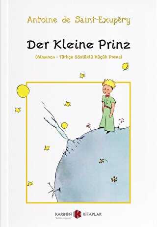 Der Kleine Prinz Almanca - Türkçe Sözlüklü Küçük Prens