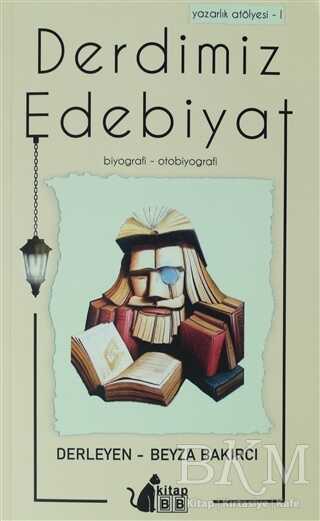 Derdimiz Edebiyat - Yazarlık Atölyesi 1 - BB Kitap