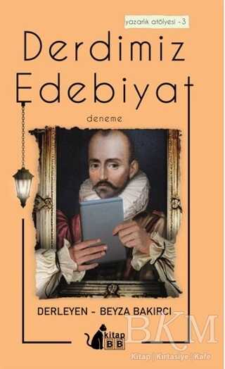 Derdimiz Edebiyat - Yazarlık Atölyesi 3 - BB Kitap