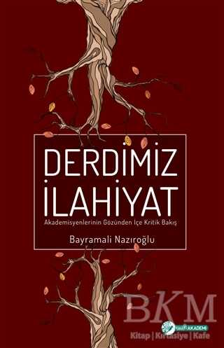 Derdimiz İlahiyat - Okur Akademi