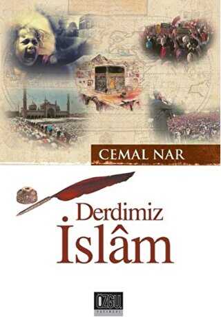 Derdimiz İslam - Özgü Yayıncılık
