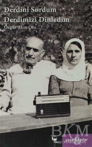 Derdini Sordum Derdimizi Dinledim - Belge Yayınları