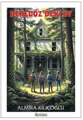 Deregöz’deki Ev - 1