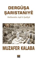 Dergûşa Şaristaniye - J&J Yayınları