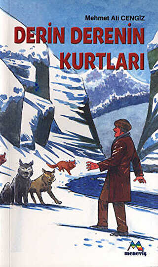 Derin Derenin Kurtları - Meneviş Yayınları