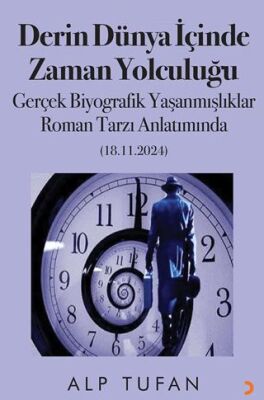 Derin Dünya İçinde Zaman Yolculuğu - 1