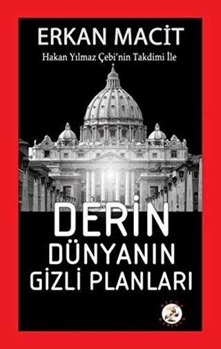 Derin Dünyanın Gizli Planları - Bilge Karınca Yayınları
