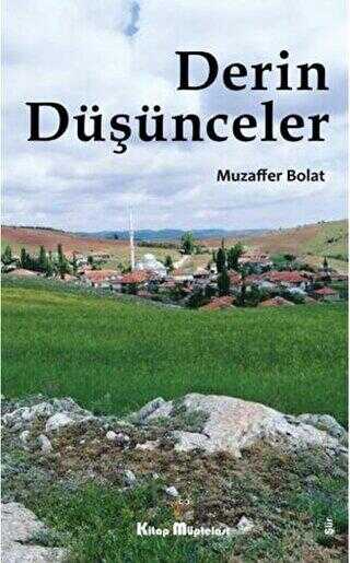Derin Düşünceler - Kitap Müptelası Yayınları