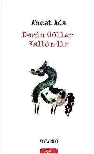Derin Göller Kalbindir - Ve Yayınevi