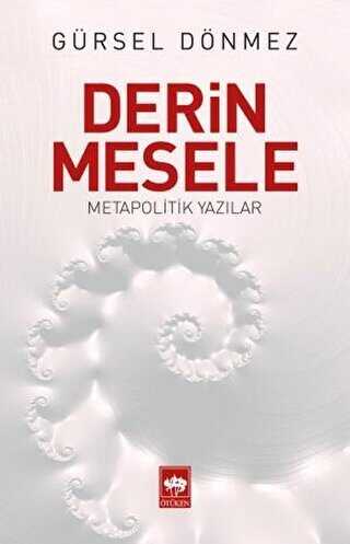 Derin Mesele - Ötüken Neşriyat