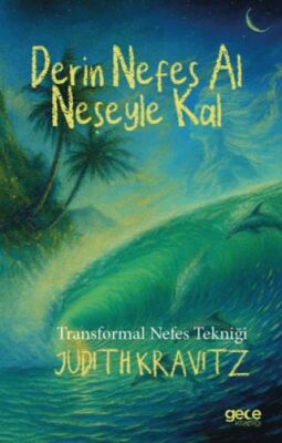 Derin Nefes Al, Nes¸eyle Kal - 1