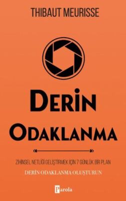 Derin Odaklanma - 1